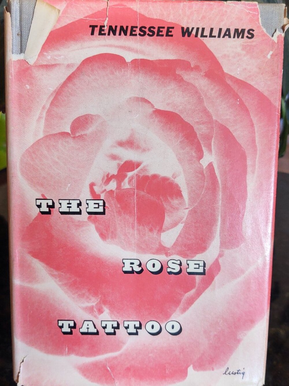 THE ROSE TATTOO A PLAY BY TENNESSEE WILLIAMS A NEW DIRECTIONS BOOK 1949 EDITION